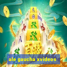 ale gaucha xvideos